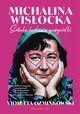 Michalina Wisocka. Sztuka kochania gorszycielki, Ozminkowski Violetta