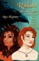 Rituals - Rhapsody of Blood, Volume One, Kaveney Roz