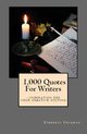 1,000 Quotes For Writers, Coleman Kimberly
