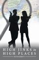 High Jinks in High Places, Barrett Ruth