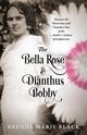 The Bella Rose & Dianthus Bobby, Black Brenda Marie