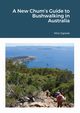 A New Chum's Guide to Bushwalking in Australia, Ogrizek Mick