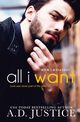 All I Want, Justice A.D.