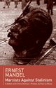 Marxists against Stalinism, Mandel Ernest