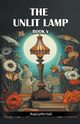 The Unlit Lamp Book V, Hall Radclyffe