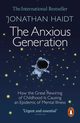 The Anxious Generation, Haidt Jonathan