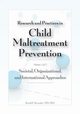 Research and Practices in Child Maltreatment Prevention, Volume Two, Alexander Randell