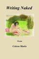 Writing Naked, Marks Coleen