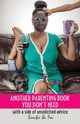 Another Parenting Book You Don't Need, De Paz Jennifer