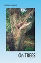 On Trees, Longland Stella