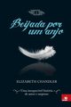 Beijada por um Anjo 1, Chandler Elizabeth