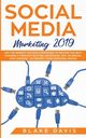 Social Media Marketing 2019, Davis Blake