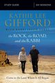 The Rock, the Road, and the Rabbi Study Guide, Gifford Kathie Lee
