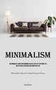 Minimalism, Reimer Benno