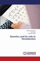 Genetics and Its Role in Periodontics, Kurdukar Abhishek