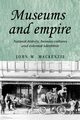 Museums and empire, MacKenzie John M.