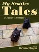 My Scotties Tales, Morgan Christine