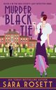Murder in Black Tie, Rosett Sara