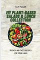 My Plant-Based Salads & Lunch Collection, Mullen Lily