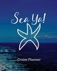 Sea Ya! Cruise Planner, Placate Trent