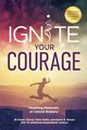 Ignite Your Courage, Owen JB