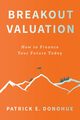 Breakout Valuation, Donohue Patrick E.