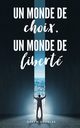 Un monde de choix, un monde de libert (French), Douglas Gary M.