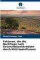 Faktoren, die die Nachfrage nach Geschftsbankkrediten durch KMU beeinflussen, Bukenya Yiga Daniel