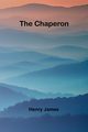 The Chaperon, James Henry