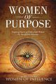 Women of Purpose, Higgins Shanene
