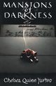 Mansions of Darkness, Yarbro Chelsea Quinn