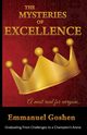 The Mysteries of Excellence, Emmanuel Goshen