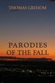 Parodies of the Fall, Grissom Thomas