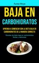 Baja En Carbohidratos, Moya urea
