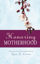 Honoring Motherhood, 