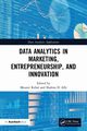 Data Analytics in Marketing, Entrepreneurship, and Innovation, 