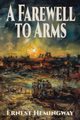 A Farewell to Arms, Hemingway Ernest