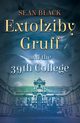 Extolziby Gruff and the 39th College, Black Sean