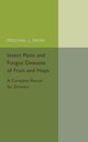 Insect Pests and Fungus Diseases of Fruit and Hops, Fryer Percival J.