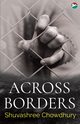 Across Borders, Chowdhury Shuvashree
