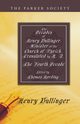 The Decades of Henry Bullinger, Minister of the Church of Zurich, Translated by H. I., Bullinger Henry