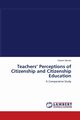 Teachers' Perceptions of Citizenship and Citizenship Education, Zaman Husam