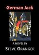 German Jack, Granger Steve