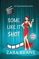 Some Like It Shot (Movie Club Mysteries, Book 6), Keane Zara