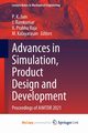 Advances in Simulation, Product Design and Development, 