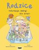 Rodzice Instrukcja obsugi dla dzieci, Elbanowska Agnieszka