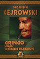 Gringo wrd dzikich plemion, Cejrowski Wojciech