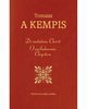 De imitatione Christi. O naladowaniu Chrystusa, Kempis Tomasz