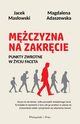 Mczyzna na zakrcie, Adaszewska Magdalena, Masowski Jacek