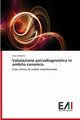 Valutazione psicodiagnostica in ambito canonico, Elefante Enza